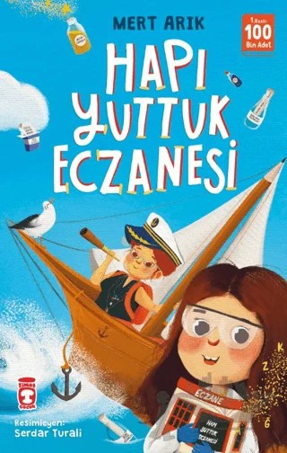 Hapı Yuttuk Eczanesi – Mert Arık – Timaş Çocuk kitap kapağı