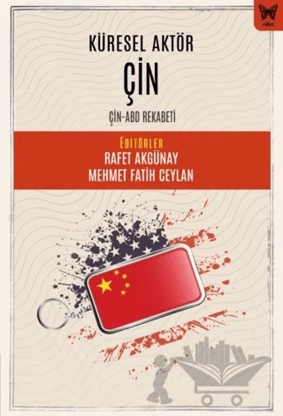 Küresel Aktör Çin: Çin-ABD Rekabeti – Kolektif – Nika Yayınevi kitap kapağı