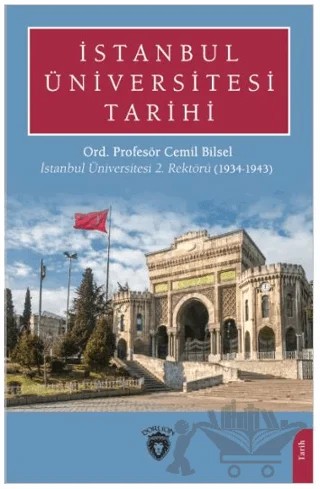 İstanbul Üniversitesi Tarihi – Cemil Bilsel – Dorlion Yayınları kitap kapağı