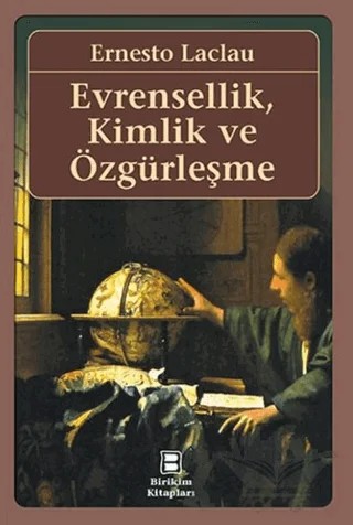 Evrensellik, Kimlik ve Özgürleşme – Ernesto Laclau – Birikim Yayınları kitap kapağı