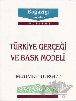 Türkiye Gerçeği ve Bask Modeli – Mehmet Turgut – Boğaziçi Yayınları kitap kapağı