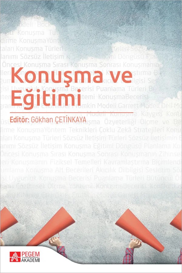 Konuşma ve Eğitimi – Gökhan Çetinkaya, Ahmet Pehlivan, B. Ümit Bozkurt, Derya Yaylı, Derya Yıldız – Pegem Akademi Yayıncılık kitap kapağı