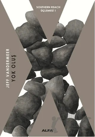 Yok Oluş – Jeff Vandermeer – Alfa Yayınları kitap kapağı