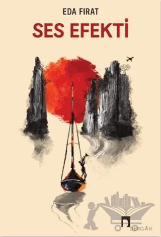 Ses Efekti – Eda Fırat – Dergah Yayınları kitap kapağı