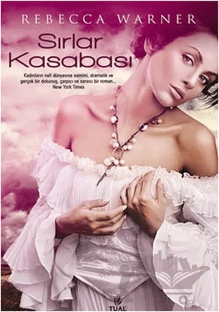 Sırlar Kasabası – Rebecca Warner – Tual Yayınları kitap kapağı