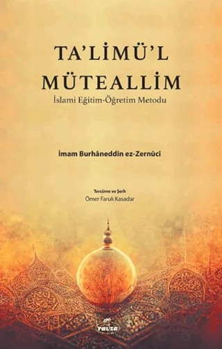 Ta'limü'l Müteallim – İmam Burhaneddin Ez-Zernuci – Ravza Yayınları kitap kapağı
