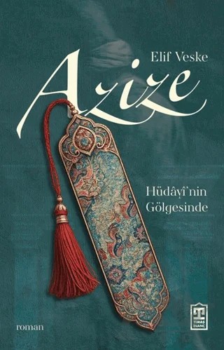 Azize – Elif Veske – Timaş İnanç kitap kapağı