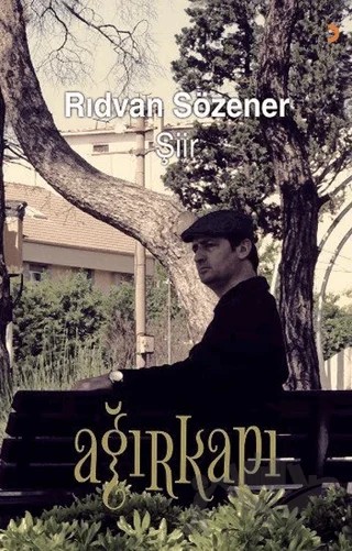 Ağırkapı – Rıdvan Sözener – Cinius Yayınları kitap kapağı