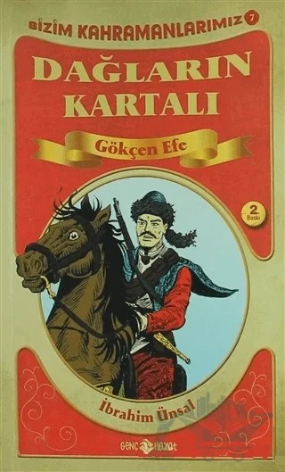 Dağların Kartalı Gökçen Efe – İbrahim Ünsal – Genç Hayat kitap kapağı