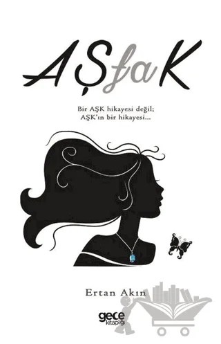 Aşfak – Ertan Akın – Gece Kitaplığı kitap kapağı