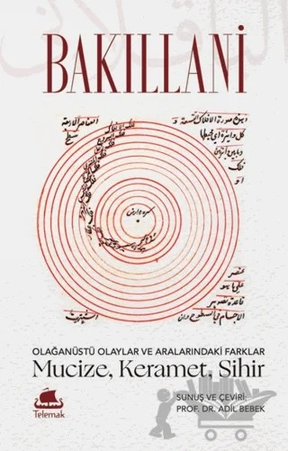 Olağanüstü Olaylar ve Aralarındaki Farklar: Mucize, Keramet, Sihir – Bakıllani – Telemak Yayınları kitap kapağı