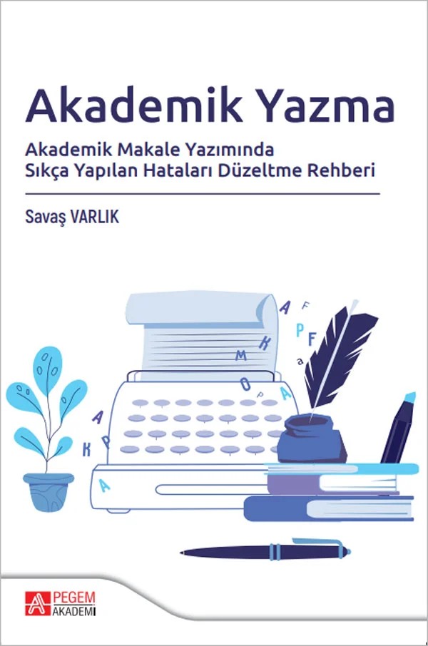 Akademik Yazma Akademik Makale Yazımında Sıkça Yapılan Hataları Düzeltme Rehberi – Pegem Akademi Yayıncılık kitap kapağı