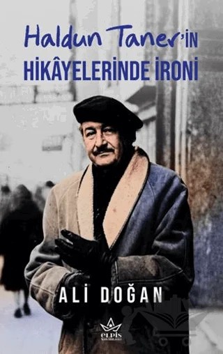 Haldun Taner'in Hikâyelerinde İroni – Ali Doğan – Elpis Yayınları kitap kapağı