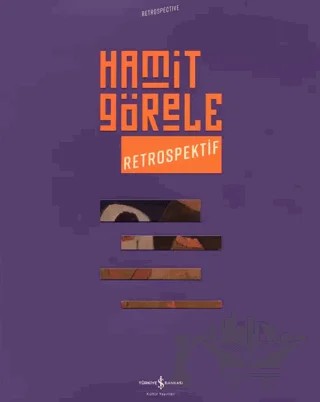 Hamit Görele - Retrospektif – Hamit Görele – İş Bankası Kültür Yayınları kitap kapağı