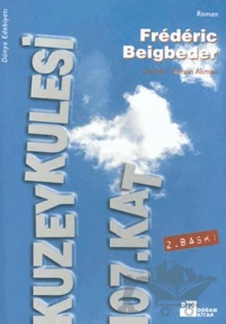 Kuzey Kulesi 107. Kat – Frederic Beigbeder – Doğan Kitap kitap kapağı