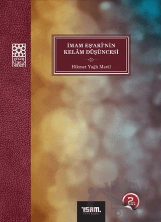 İmam Eş'ari'nin Kelam Düşüncesi – Hikmet Yağlı Mavil – İsam Yayınları kitap kapağı