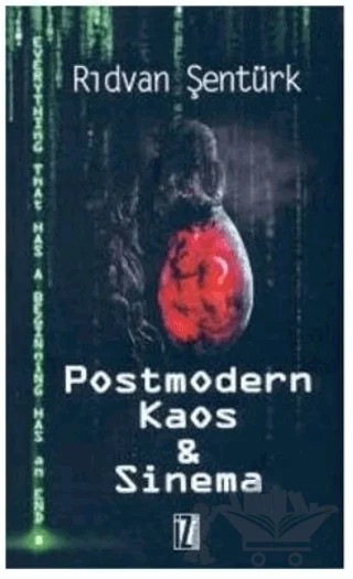 Postmodern Kaos & Sinema – Rıdvan Şentürk – İz Yayıncılık kitap kapağı