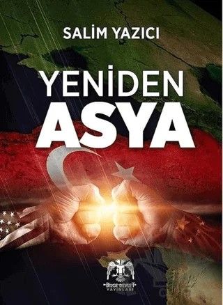 Yeniden Asya – Salim Yazıcı – Bilge Devlet Yayınları kitap kapağı