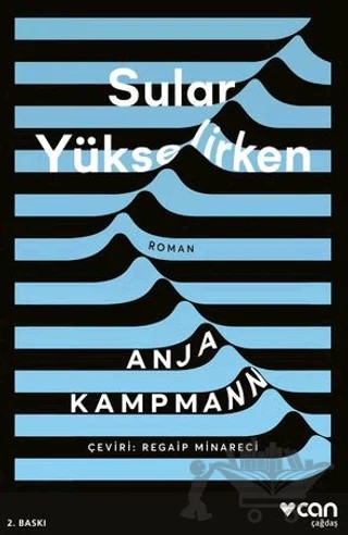Sular Yükselirken – Anja Kampmann – Can Yayınları kitap kapağı