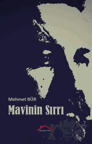 Mavinin Sıırı – Mehmet Bür – Kırmızı Çatı Yayınları kitap kapağı