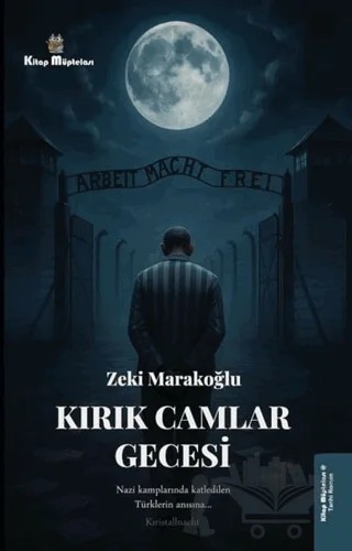 Kırık Camlar Gecesi – Zeki Marakoğlu – Kitap Müptelası Yayınları kitap kapağı
