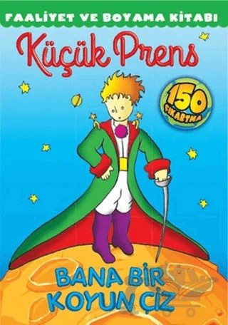 Küçük Prens Faaliyet ve Boyama Kitabı – Kolektif – Doğan Egmont Yayıncılık kitap kapağı