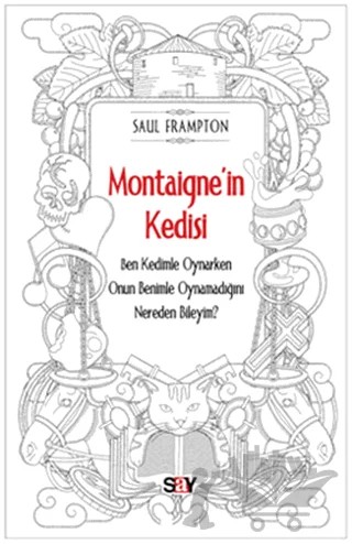 Montaigne’in Kedisi – Saul Frampton – Say Yayınları kitap kapağı