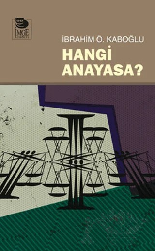 Hangi Anayasa? – İbrahim Ö. Kaboğlu – İmge Kitabevi Yayınları kitap kapağı