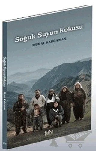 Soğuk Suyun Kokusu – Murat Kahraman – Fam Yayınları kitap kapağı