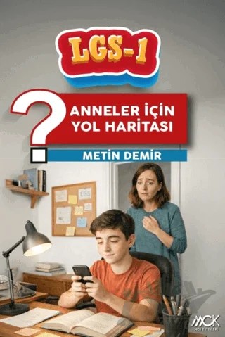 LGS 1-Anneler İçin Yol Haritası – Metin Demir – MCK Yayınları kitap kapağı