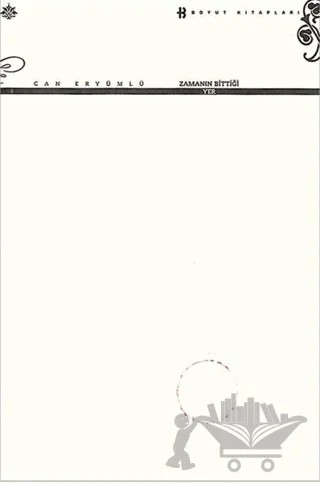 Zamanın Bittiği Yer – Can Eryümlü – Boyut Yayın Grubu kitap kapağı