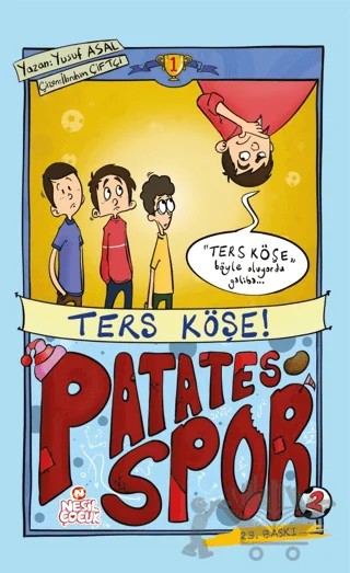Patatesspor 1 - Ters Köşe! – Yusuf Asal – Nesil Çocuk Yayınları kitap kapağı