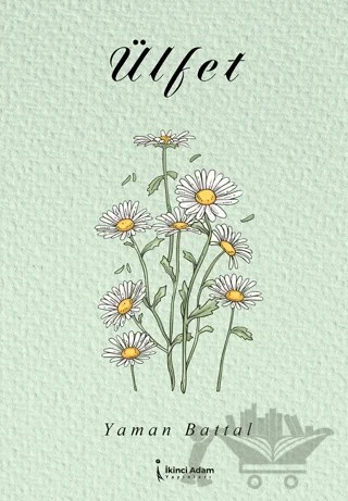 Ülfet – Yaman Battal – İkinci Adam Yayınları kitap kapağı