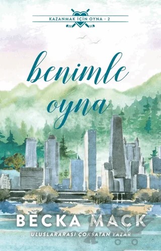 Benimle Oyna – Becka Mack – Martı Yayınları kitap kapağı