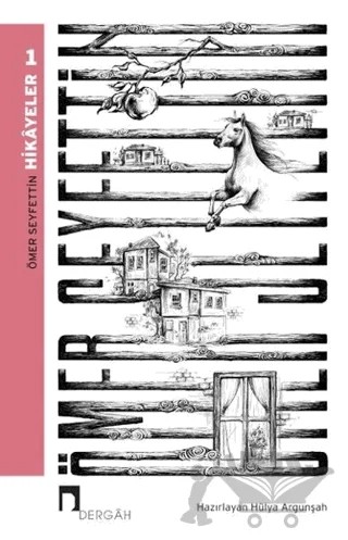 Ömer Seyfettin - Hikayeler 1 – Ömer Seyfettin – Dergah Yayınları kitap kapağı