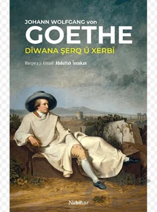 Dîwana Şerq û Xerbî – Johann Wolfgang Von Goethe – Nubihar Yayınları kitap kapağı