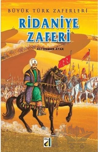 Ridaniye Zaferi – Ali Osman Atak – Damla Yayınevi kitap kapağı