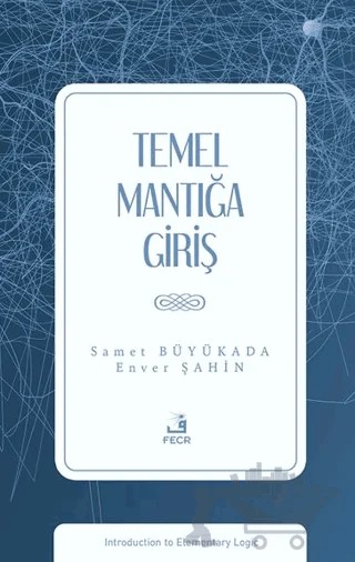 Temel Mantığa Giriş – Samet Büyükada, Enver Şahin – Fecr Yayınları kitap kapağı