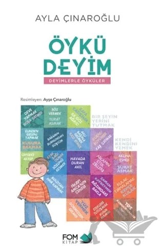 Öykü Deyim - Deyimlerle Öyküler – Ayla Çınaroğlu – FOM Kitap kitap kapağı