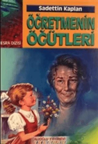 Öğretmenin Öğütleri – Sadettin Kaplan – Alioğlu Yayınları kitap kapağı