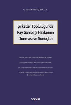Şirketler Topluluğunda Pay Sahipliği Haklarının Donması ve Sonuçları – Nergis Mevlübe Çuban – Seçkin Yayıncılık kitap kapağı