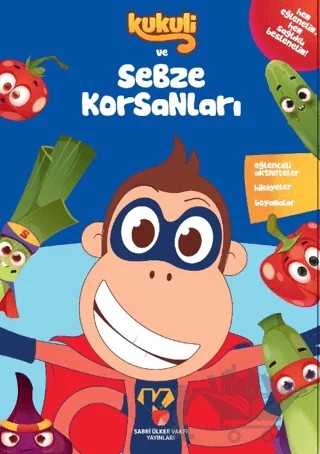 Kukuli ve Sebze Korsanları – Kolektif – Sabri Ülker Vakfı Yayınları kitap kapağı