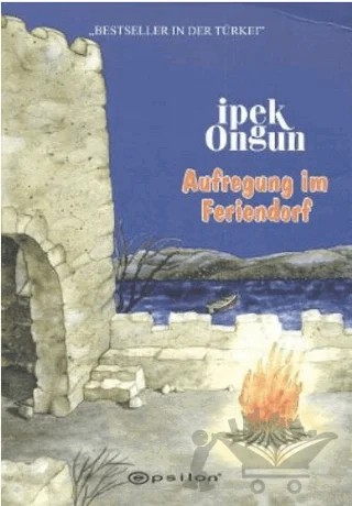 Aufregung Im Friendorf – İpek Ongun – Epsilon Yayınevi kitap kapağı