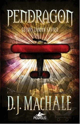 Pendragon 3 – D. J. MacHale – Pegasus Çocuk Yayınları kitap kapağı