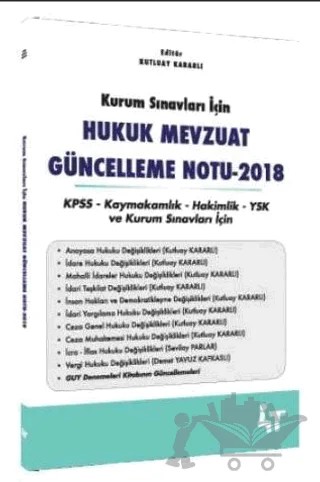 2018 Kurum Sınavları İçin Hukuk Mevzuat Güncelleme Notu – Kutluay Kararlı – 4T Yayınları kitap kapağı