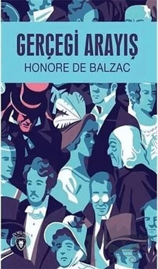 Gerçeği Arayış – Honore de Balzac – Dorlion Yayınları kitap kapağı