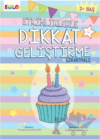 Etkinliklerle Dikkat Geliştirme - Çıkartmalı – Kolektif – Eolo Yayıncılık kitap kapağı