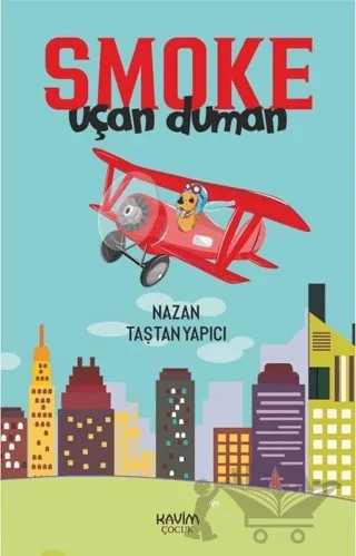 Smoke – Nazan Taştan Yapıcı – Kavim Yayıncılık kitap kapağı