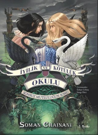 İyilik ve Kötülük Okulu 3: Sonsuz Mutluluğun Sonu – Soman Chainani – Doğan Çocuk kitap kapağı