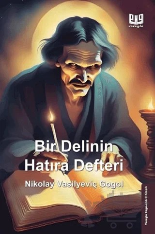 Bir Delinin Hatıra Defteri – Nikolay Vasilyeviç Gogol – Vaveyla Yayıncılık kitap kapağı